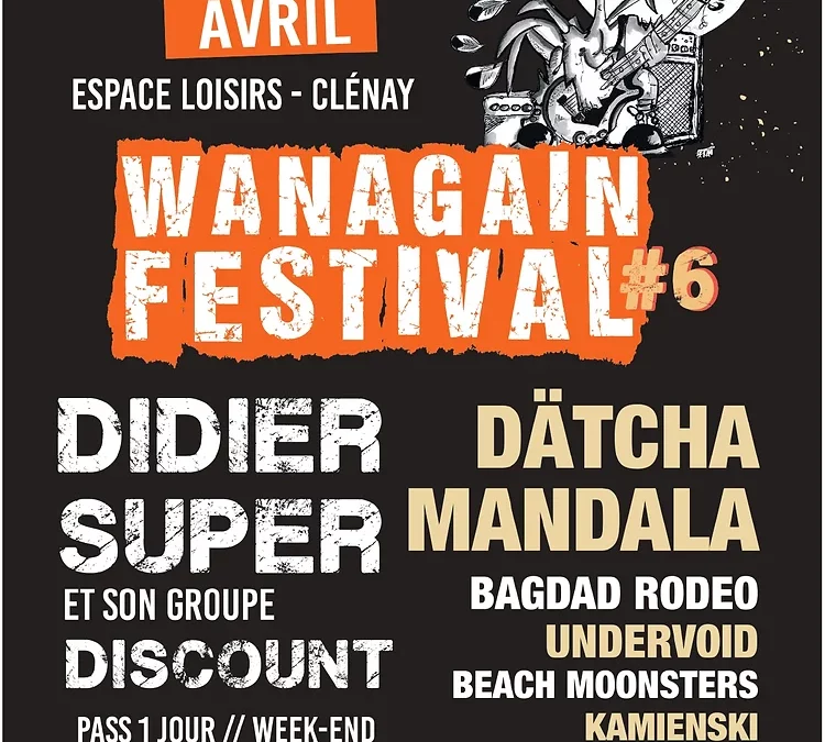 Wanagain Festival #6